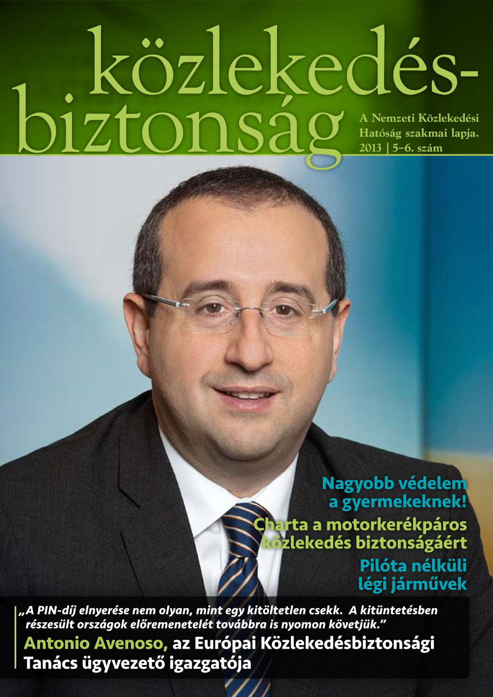  Közlekedésbiztonság 2013 - 5-6. szám 