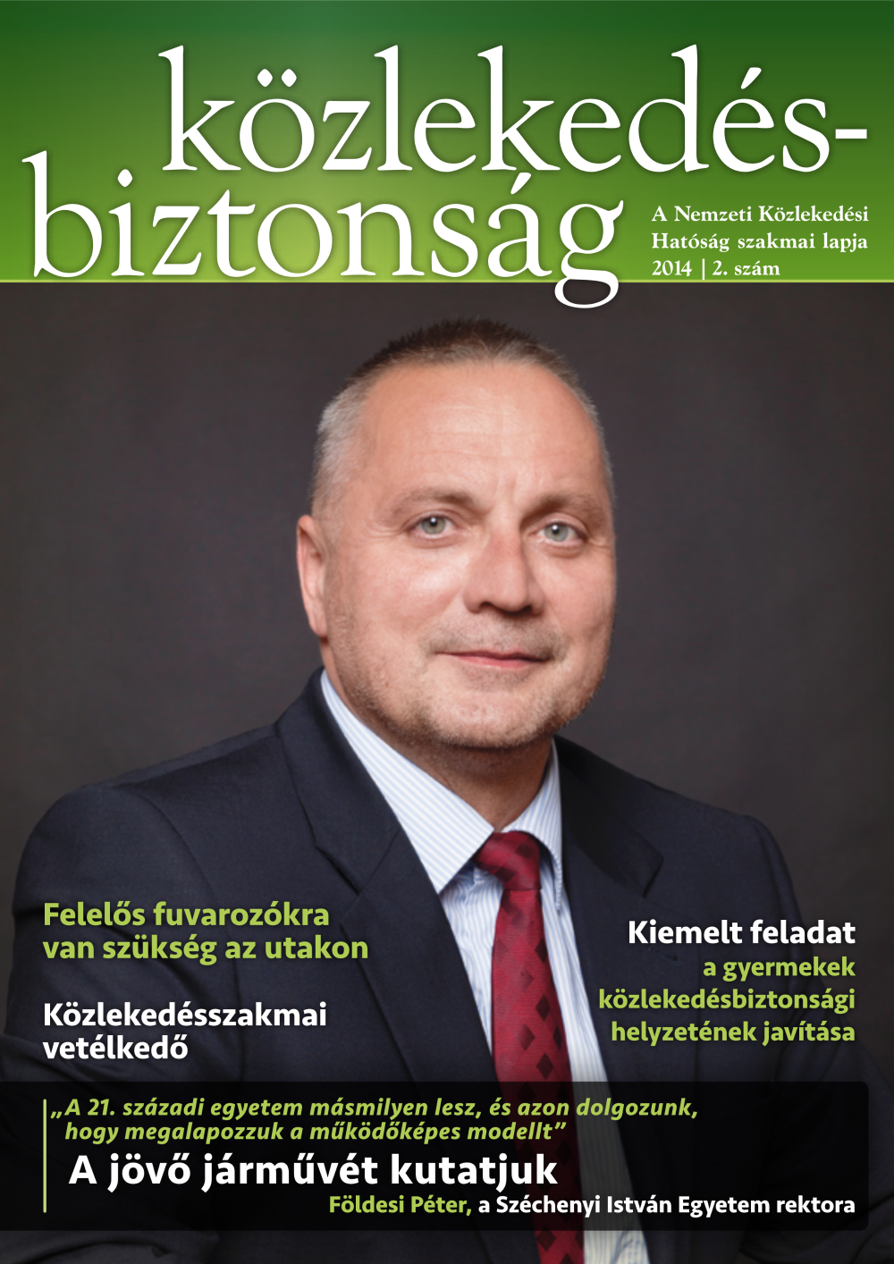  Közlekedésbiztonság 2014 - 2. szám 